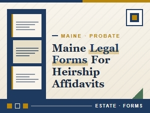 Maine Legal Forms for Heirship Affidavits