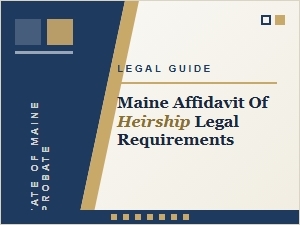 Maine Affidavit of Heirship Legal Requirements