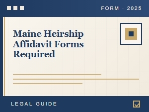 Maine Heirship Affidavit Forms Required for Notarization