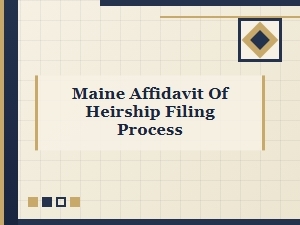 Maine Affidavit of Heirship Filing Process