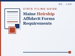 Maine Heirship Affidavit Forms Requirements